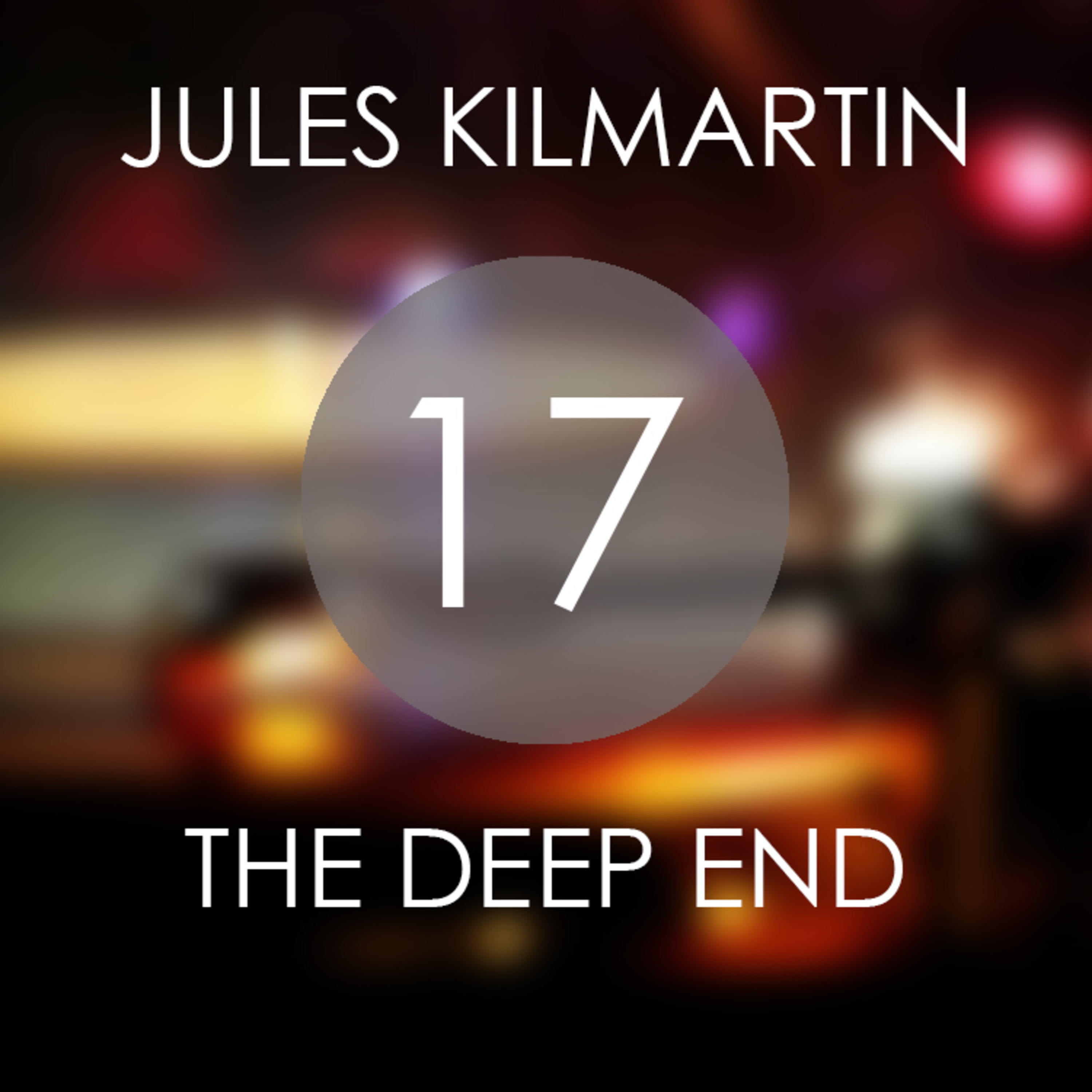 Jules Kilmartin - The Deep End