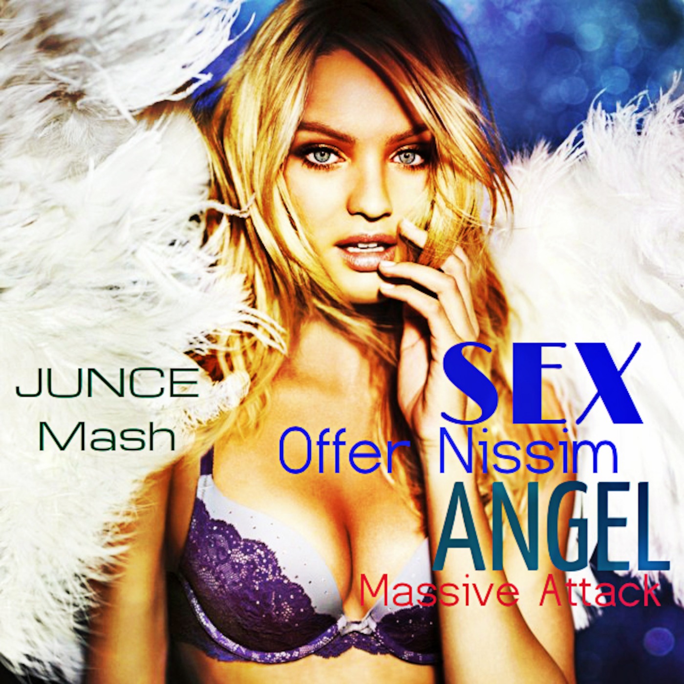 Offer Nissim - Sex Vs. Massive Attack - Angel(JUNCE Mash)