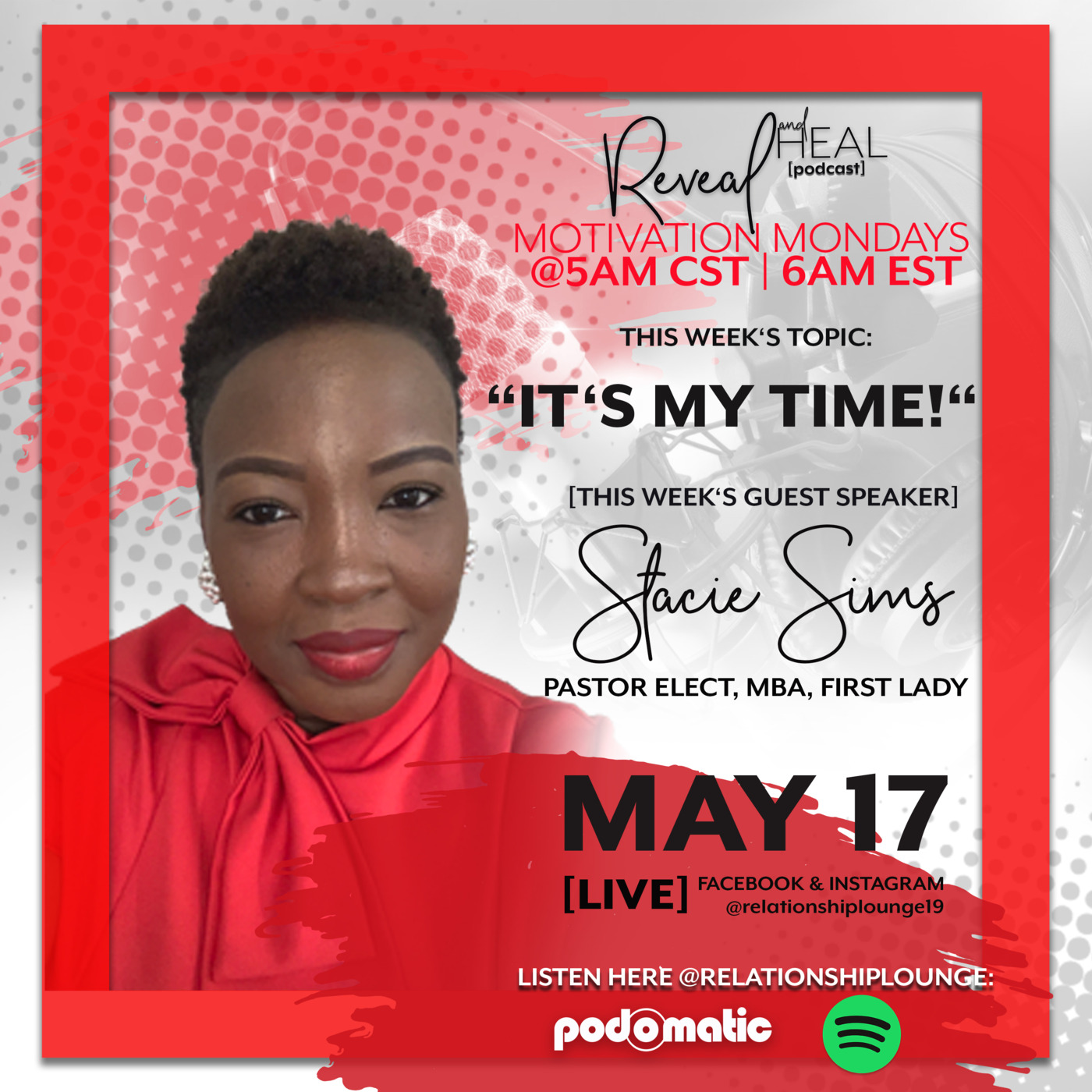 Episode 13: Relationship Lounge Presents: Reveal and Heal It's My Time