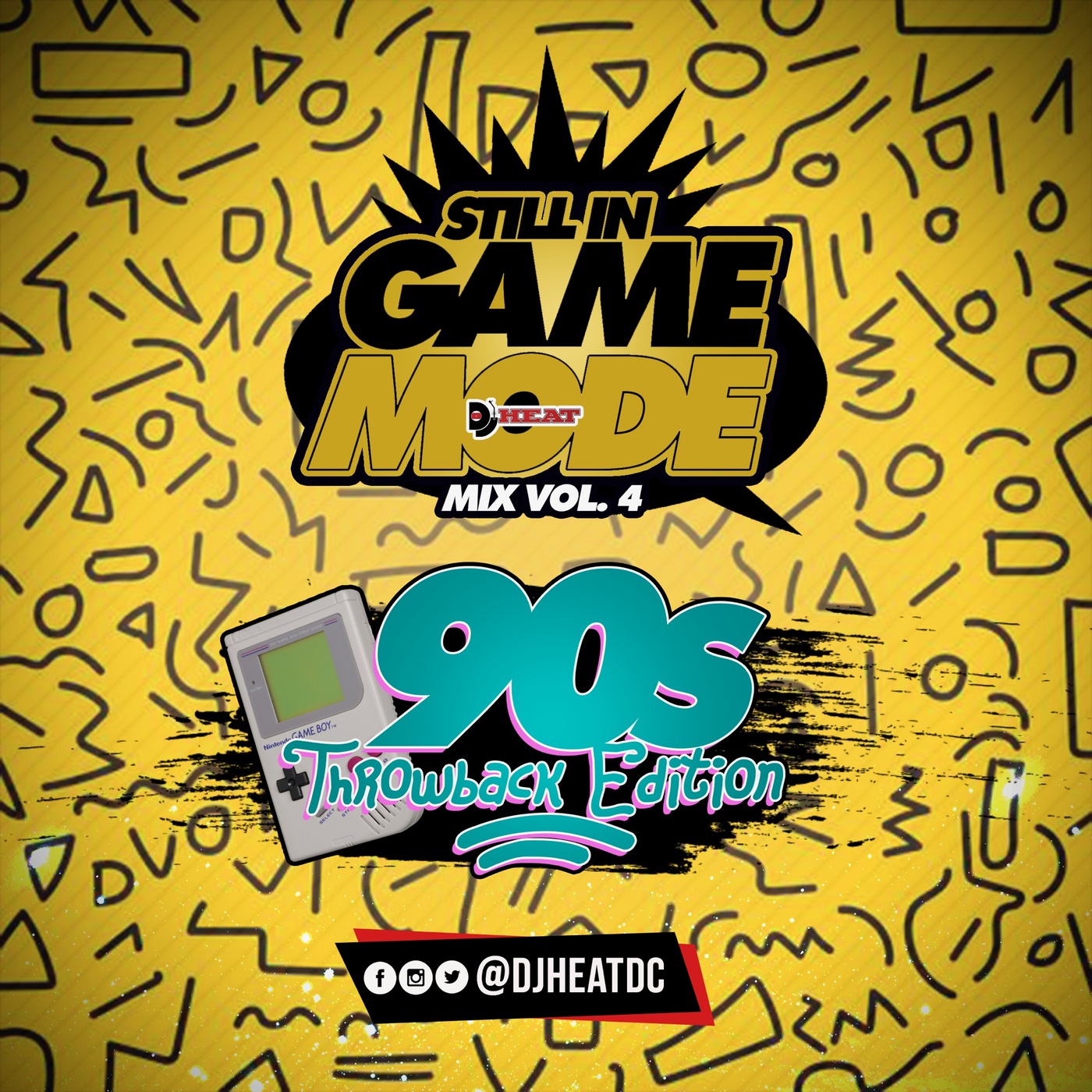 Still In Game Mode Mix Vol 4 (90s Throwbacks)