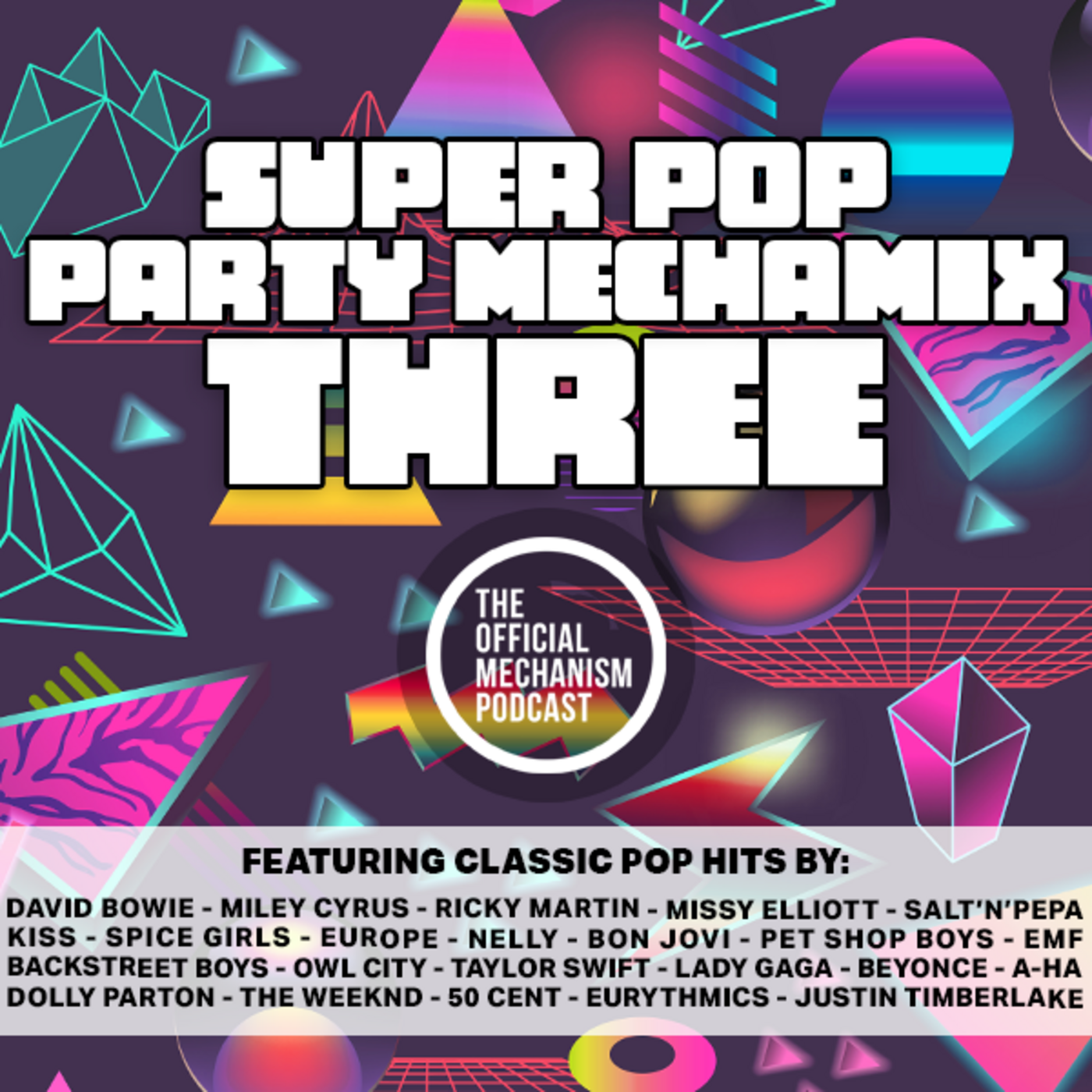 Episode 1102: SUPER POP PARTY MECHAMIX THREE