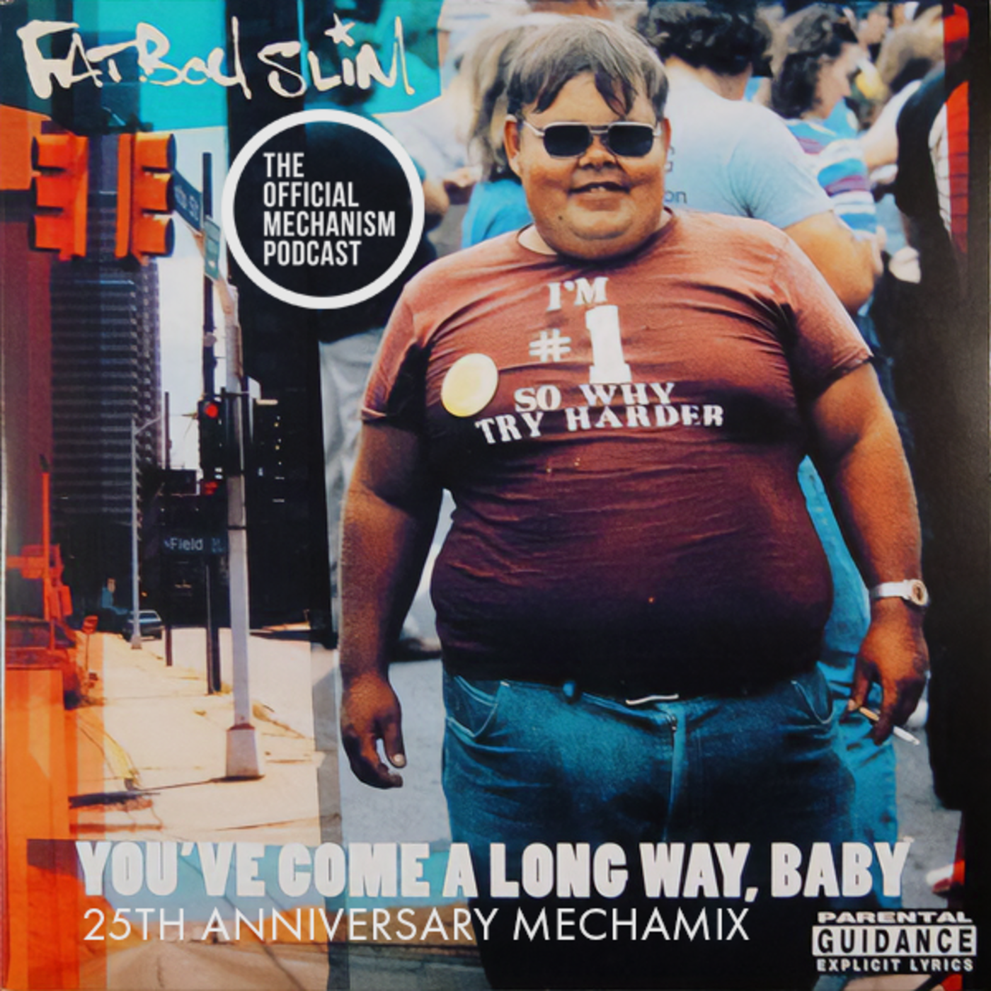 Episode 1154: FATBOY SLIM YOU'VE COME A LONG WAY, BABY 25th ANNIVERSARY MECHAMIX