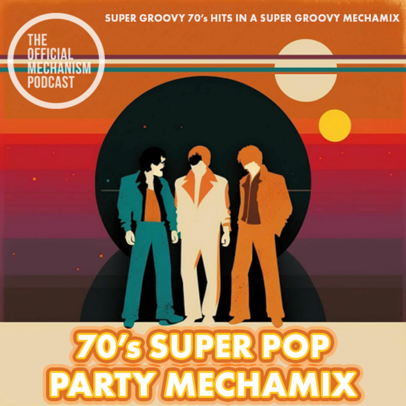 Episode 1157: 70’s SUPER POP PARTY MECHAMIX