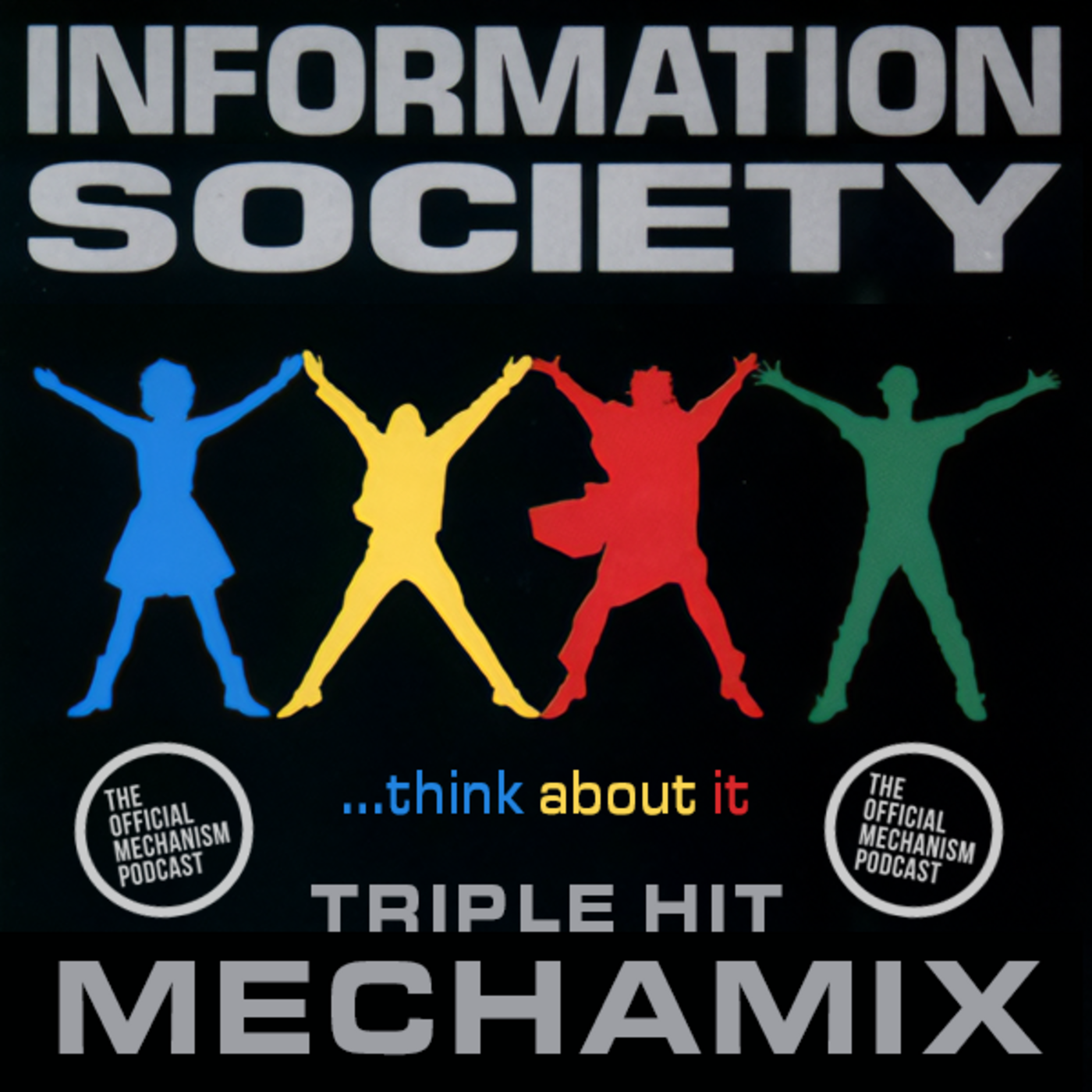 Episode 1206: INFORMATION SOCIETY TRIPLE HIT MECHAMIX