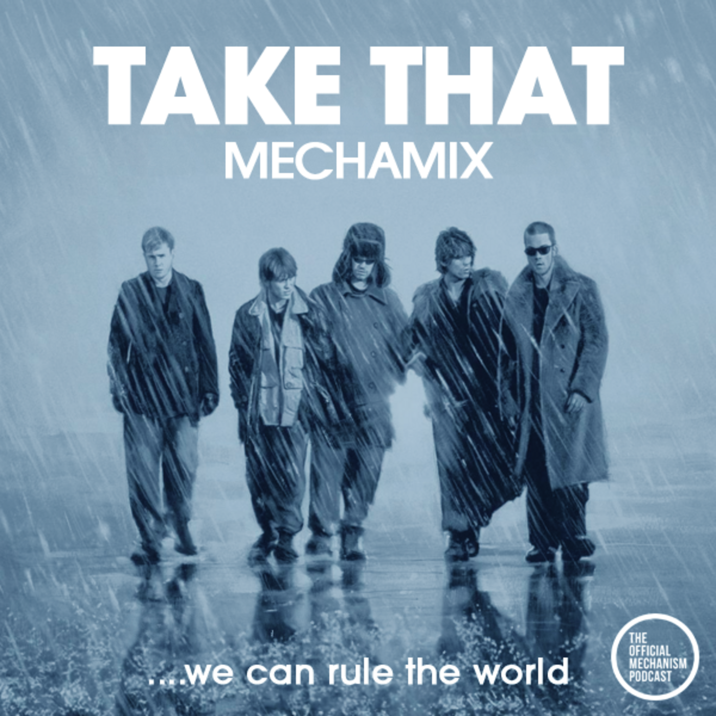 Episode 1226: TAKE THAT MECHAMIX