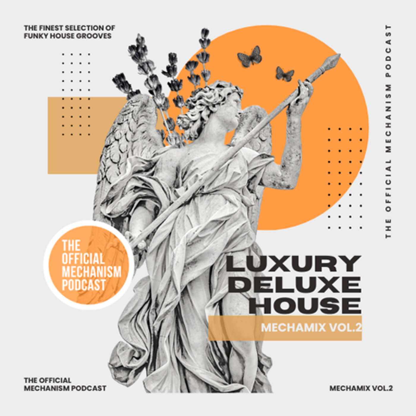 Episode 1231: LUXURY DELUXE HOUSE MECHAMIX VOL.2