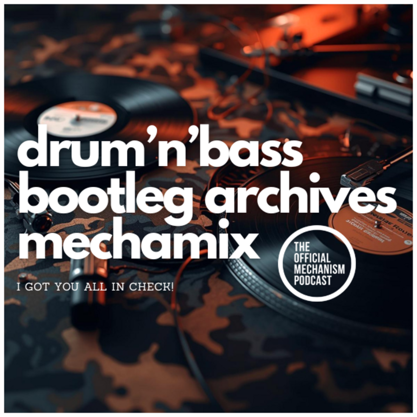 Episode 1266: DRUM'N'BASS BOOTLEG ARCHIVES MECHAMIX Episode 1266: DRUM'N'BASS BOOTLEG ARCHIVES MECHAMIX
