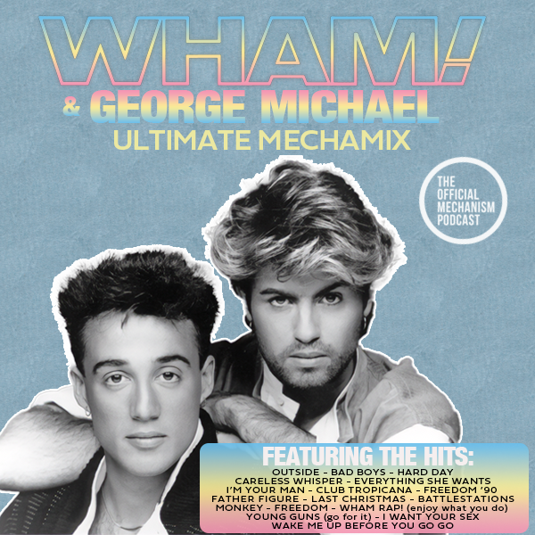 Podomatic | WHAM! & GEORGE MICHAEL ULTIMATE MECHAMIX