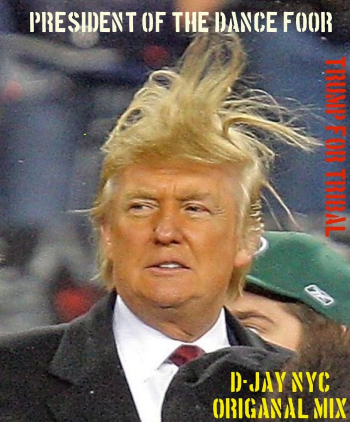 President of the Dance Floor - Trump for Tribal