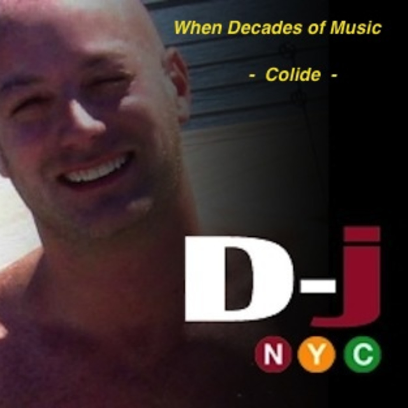 When Decades of Music Colide (D-Jay NYC)