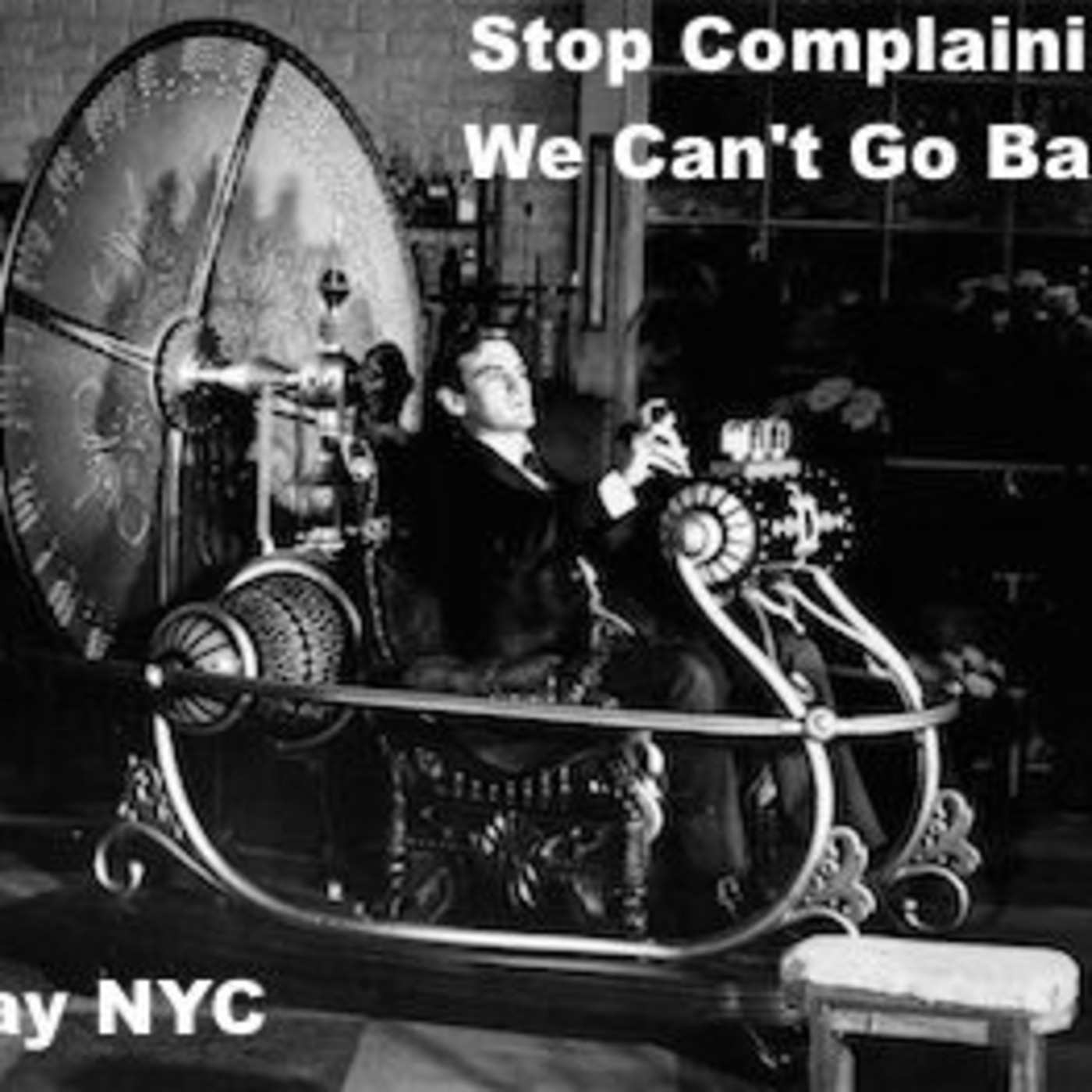 Stop Complaining - We Can't Go Back (4 Decks)  D-Jay NYC