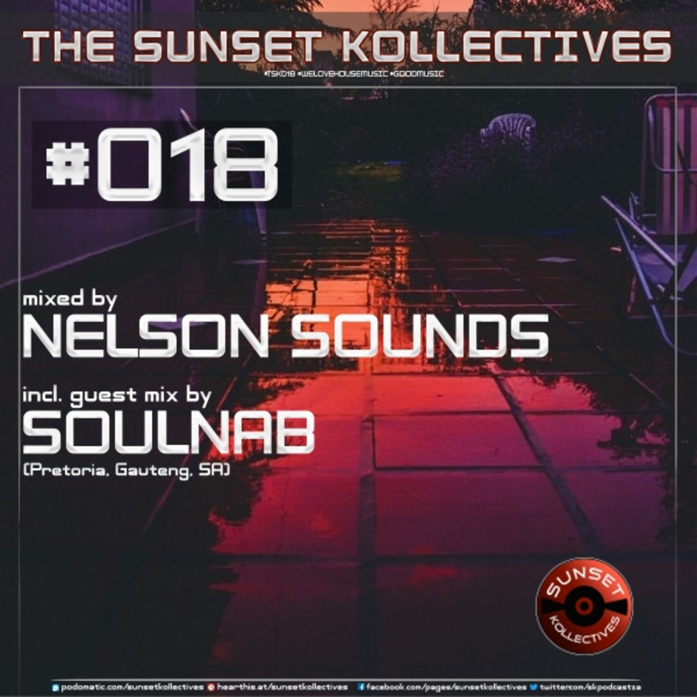 The Sunset Kollectives #018 mixed by Nelson Sounds