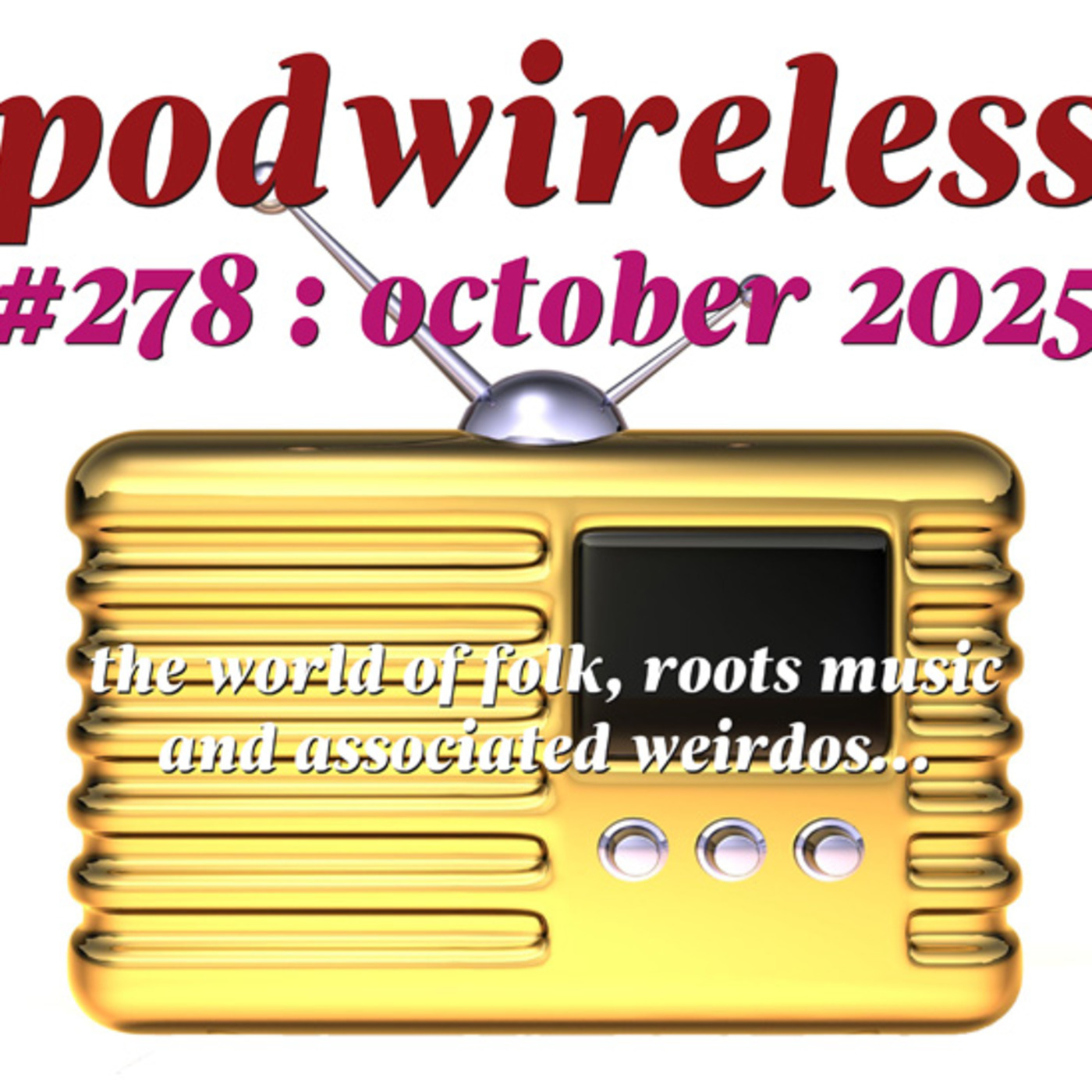 Podwireless 278 October 2025