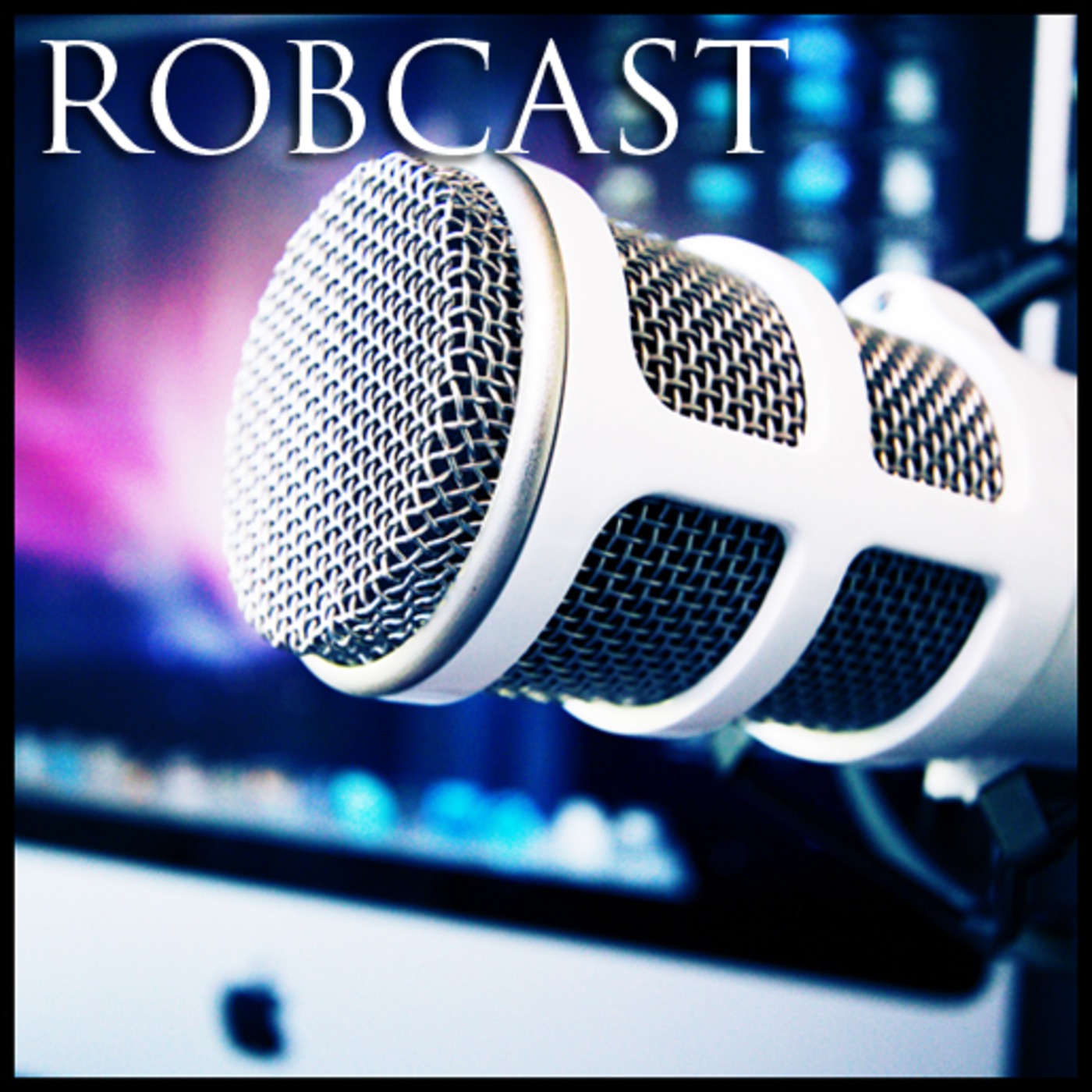 RobCast