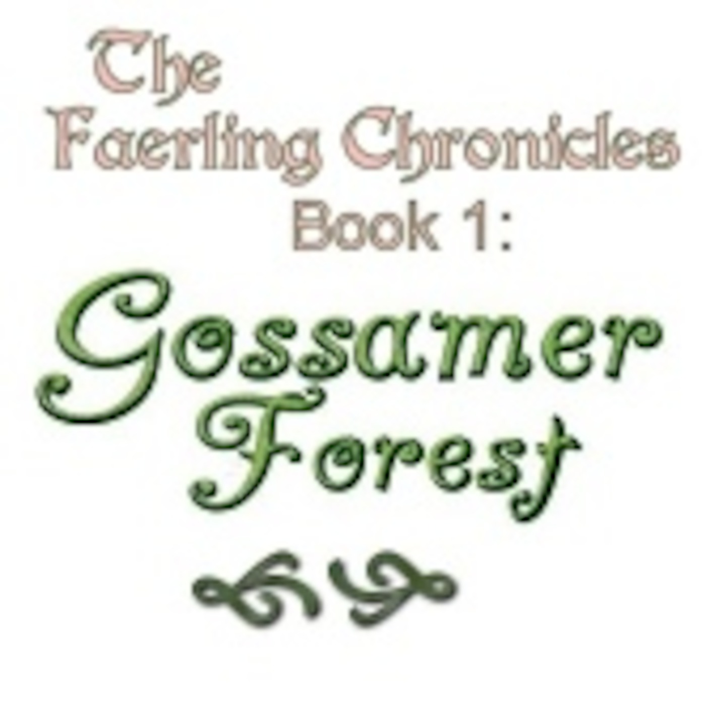 Gossamer Forest Prelude: The Wish