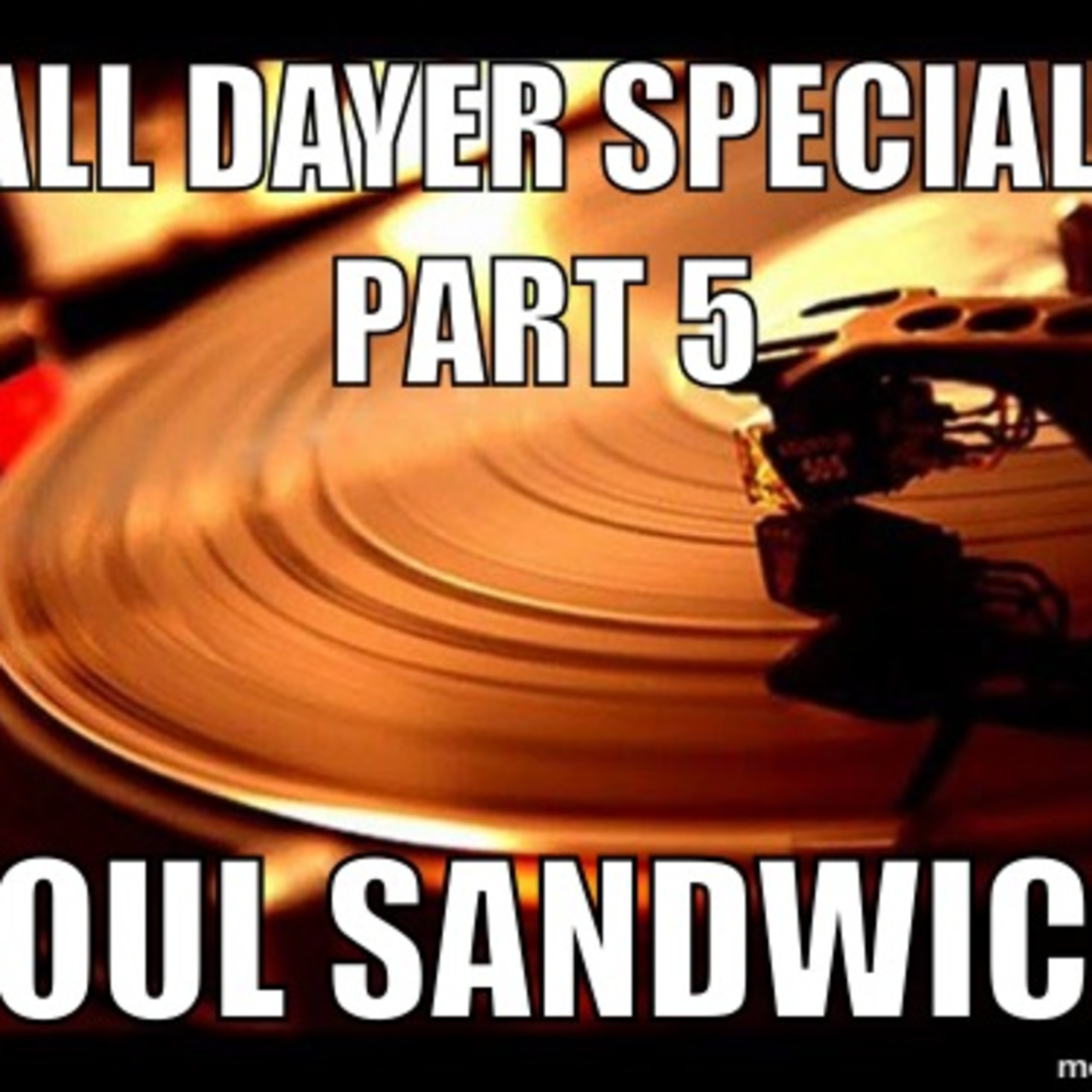 Soul Sandwich  Burstin\'with Soul