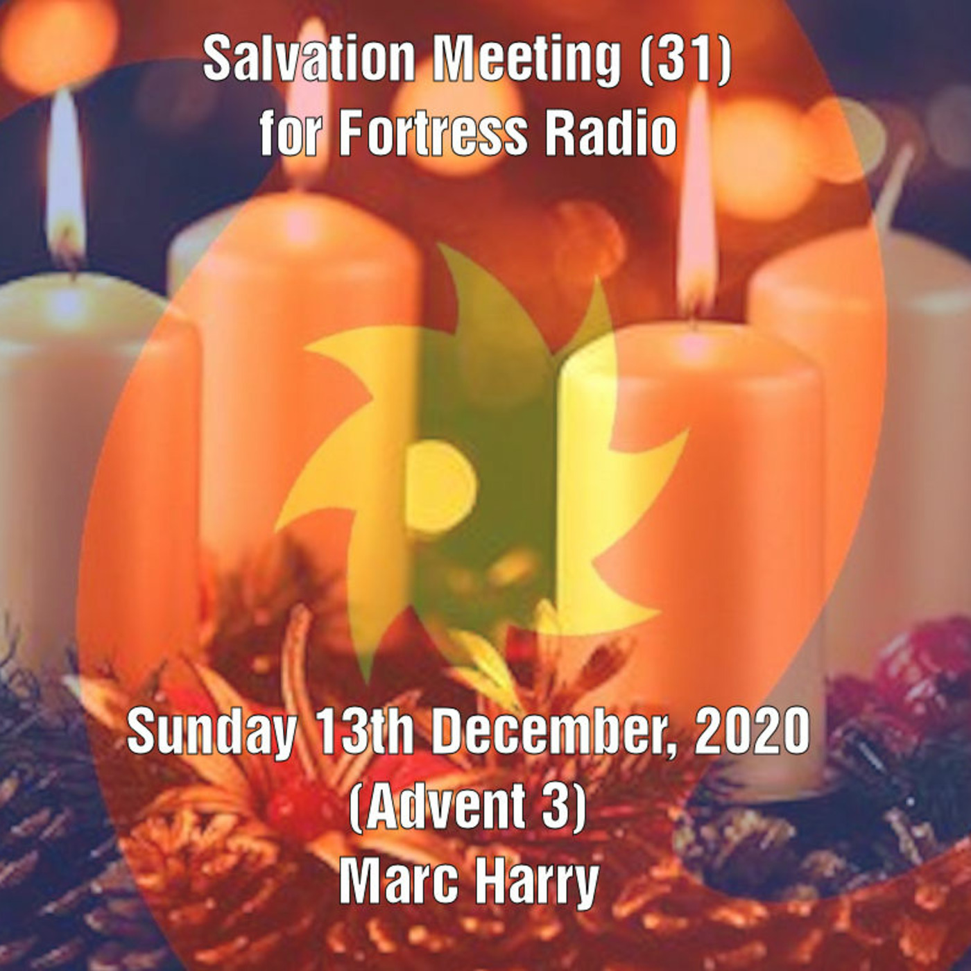 Episode 73: Salvation Meeting (31) - 13th December 2020 (Advent 3) episode artwork
