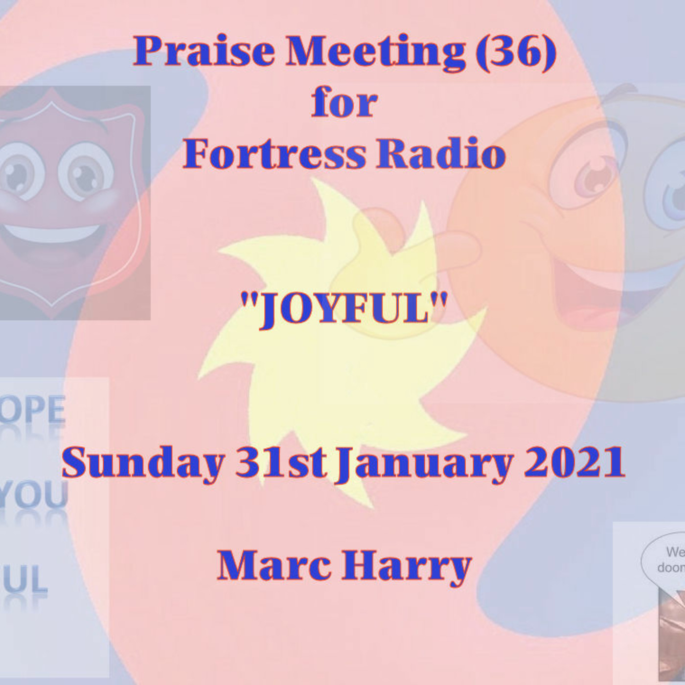 Episode 78: Praise Meeting (36) - "Doom and Gloom"  -  31st January 2021 episode artwork