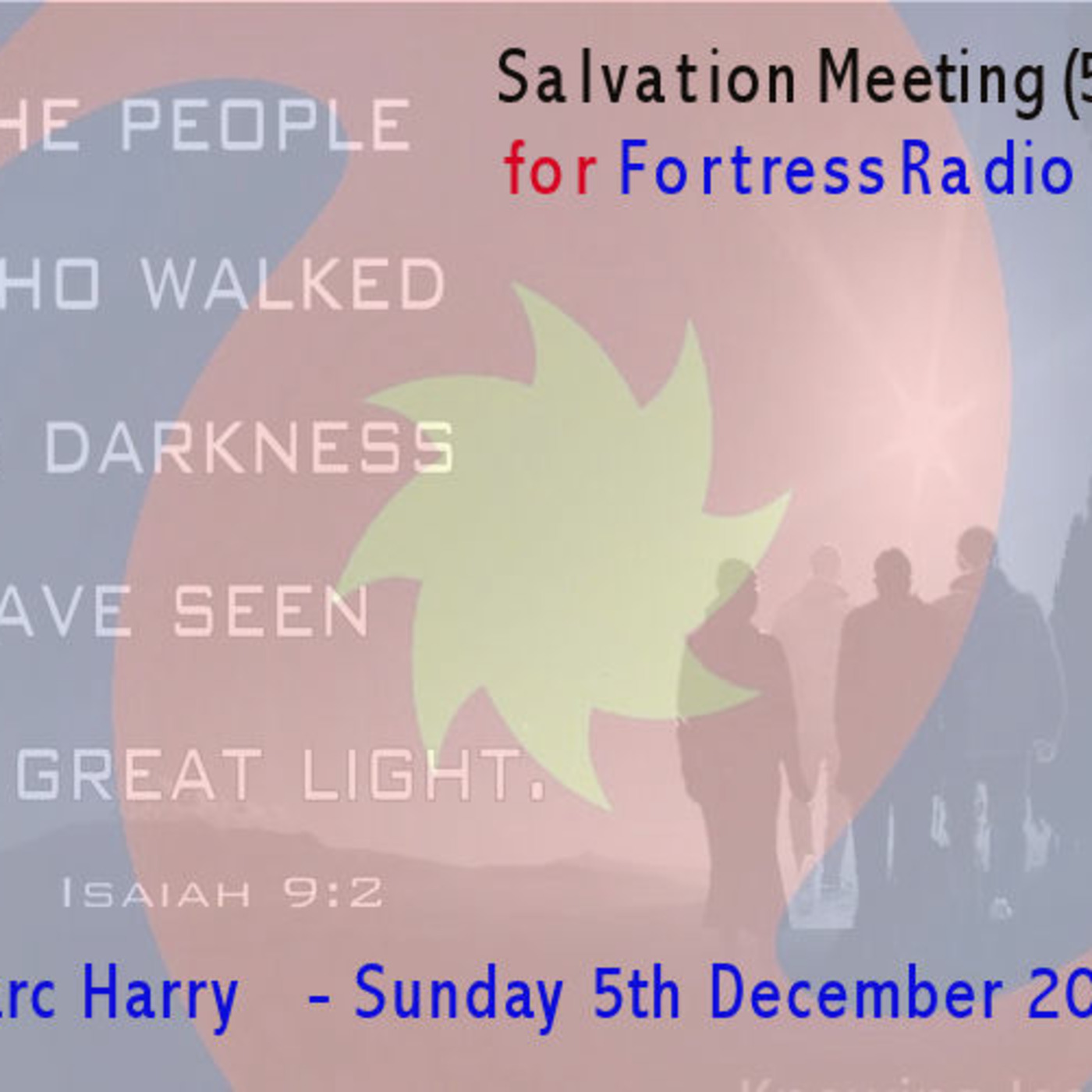 Episode 93: Salvation Meeting (50) - The Light of the World