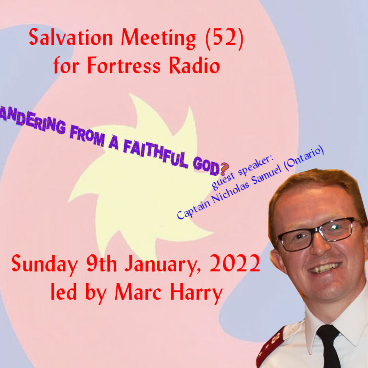 Episode 95: Salvation Meeting (52) - 09 01 2022 - Faithful God, Wandering People episode artwork