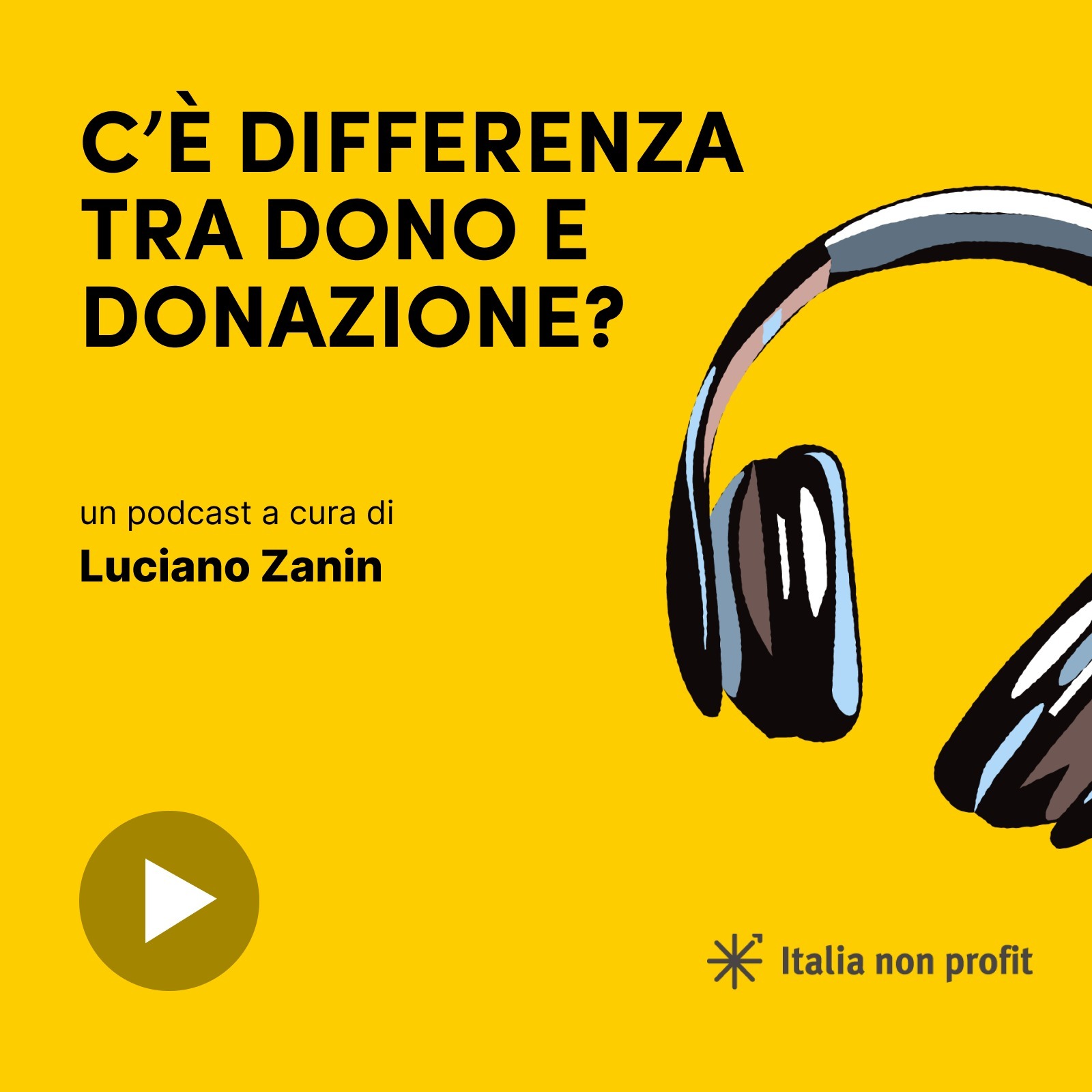 Episode 5: C'è differenza tra dono e donazione?