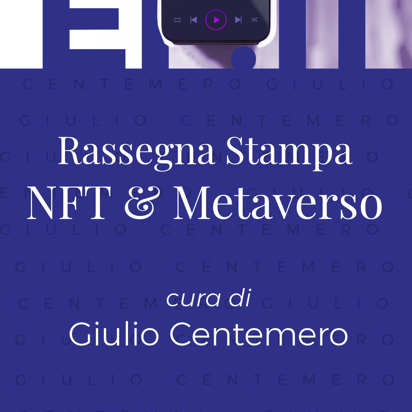 Episode 11: Rassegna stampa NFT/METAVERSO di Giulio Centemero 17.01.23 Episode 11: Rassegna stampa NFT/METAVERSO di Giulio Centemero 17.01.23