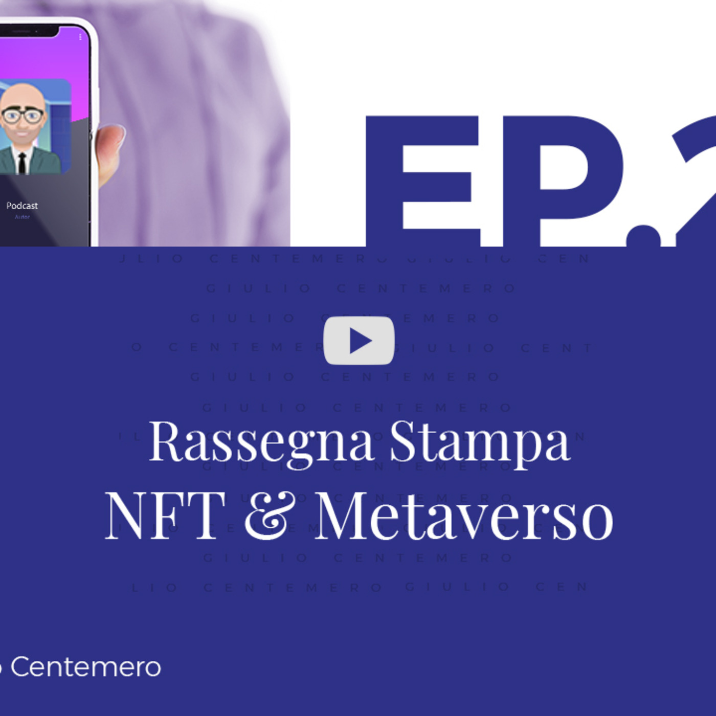 Episode 28: Rassegna stampa NFT/METAVERSO di Giulio Centemero 09.06.23 Episode 28: Rassegna stampa NFT/METAVERSO di Giulio Centemero 09.06.23