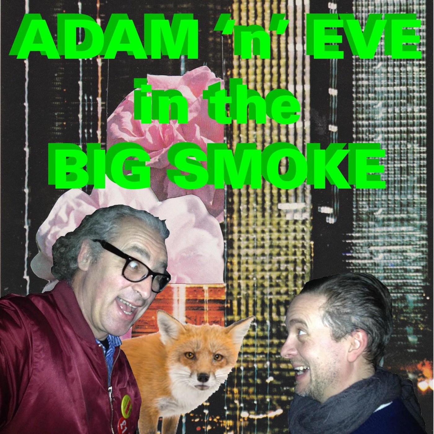 Adam 'n' Eve in the Big Smoke cover