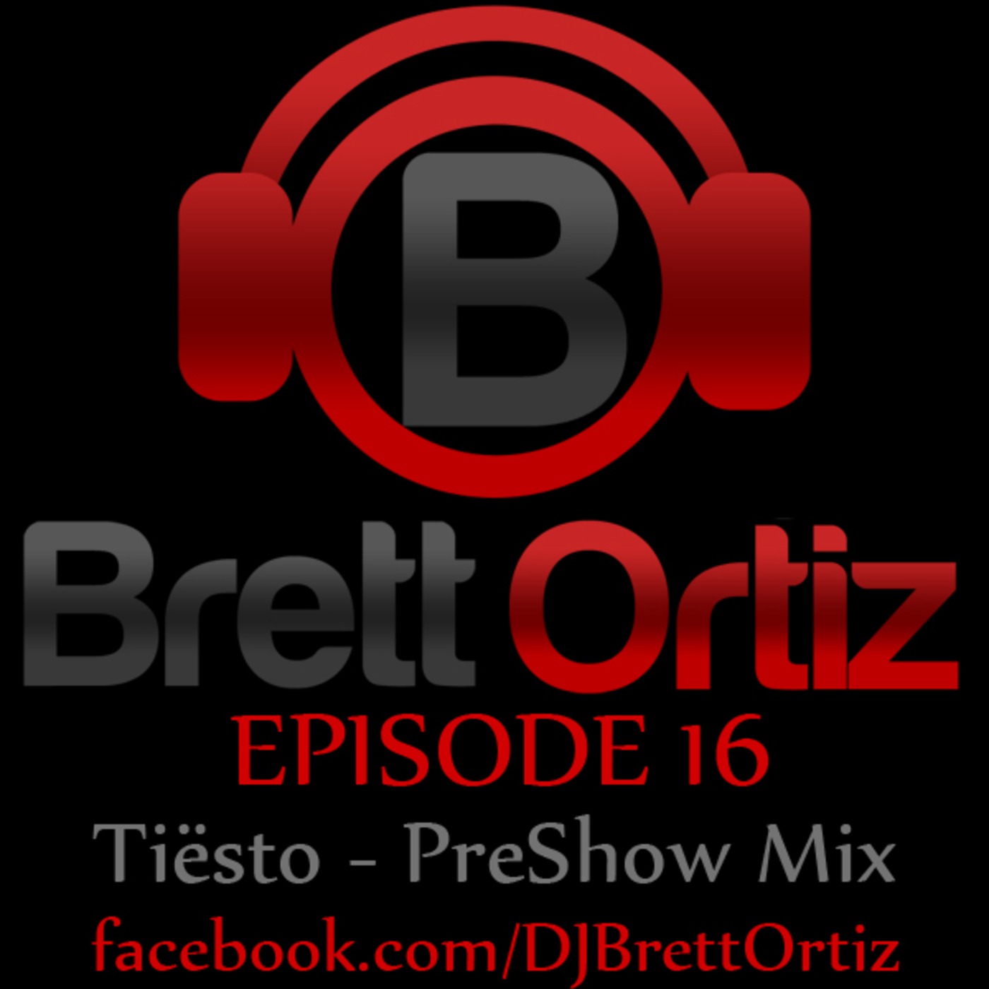 Episode 16 - Tiësto PreShow Mix