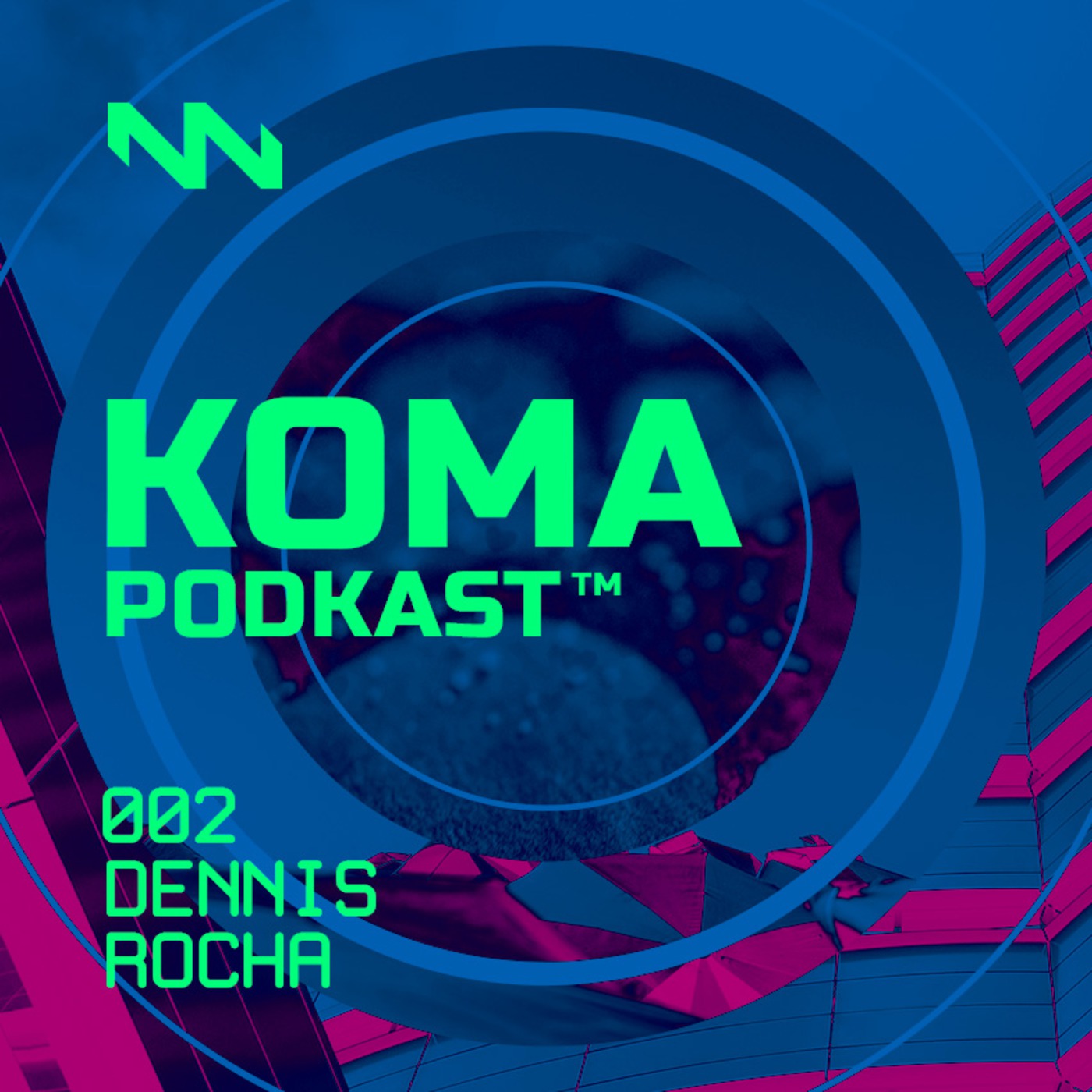 KOMA PODCAST #002 KOMA PODCAST #002