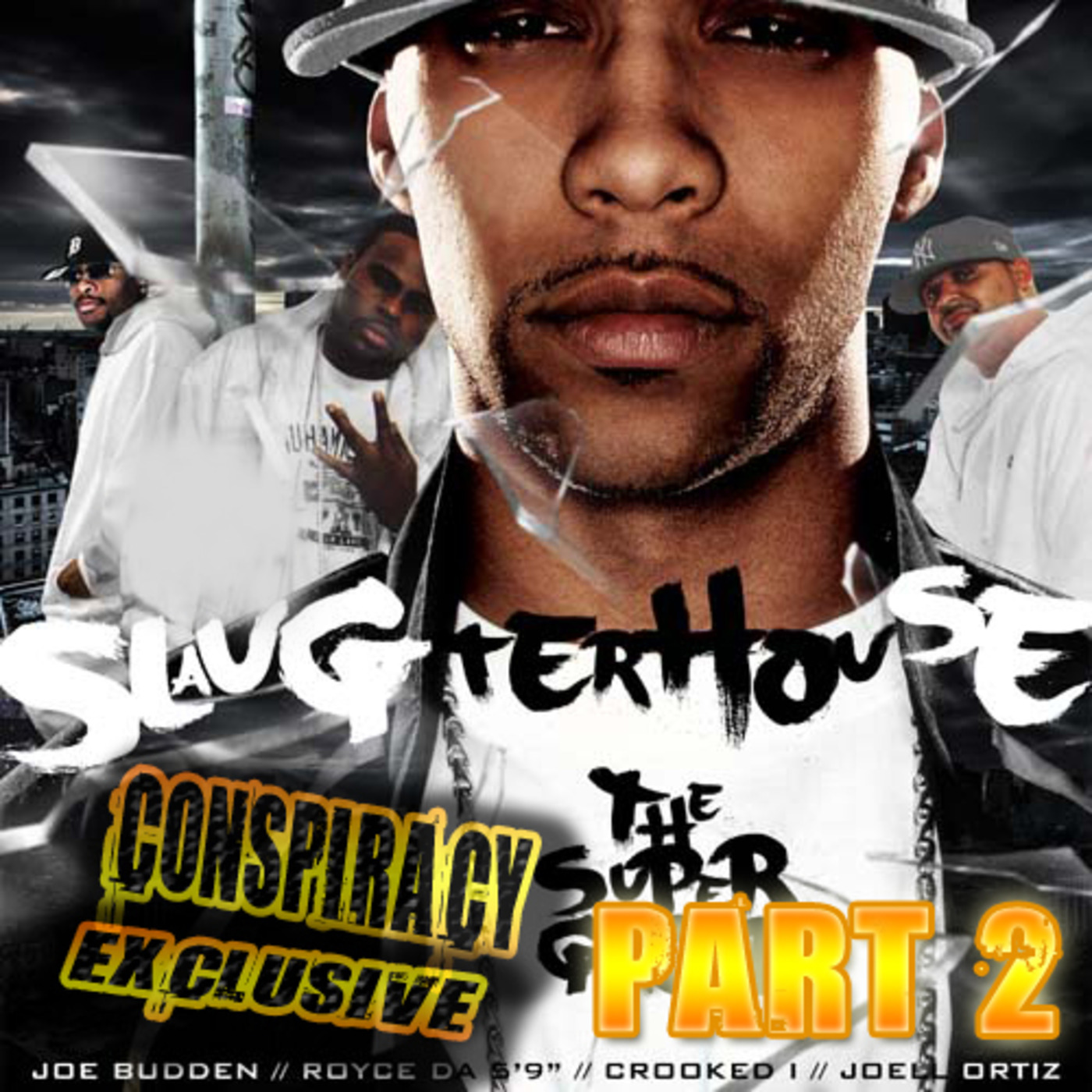 Live Guests - Slaughterhouse Special  - Royce Da 5 9 - Joel Ortiz - Joe Budden and more! The Conspiracy Worldwide Friday Night Live Show Part 2 episode artwork