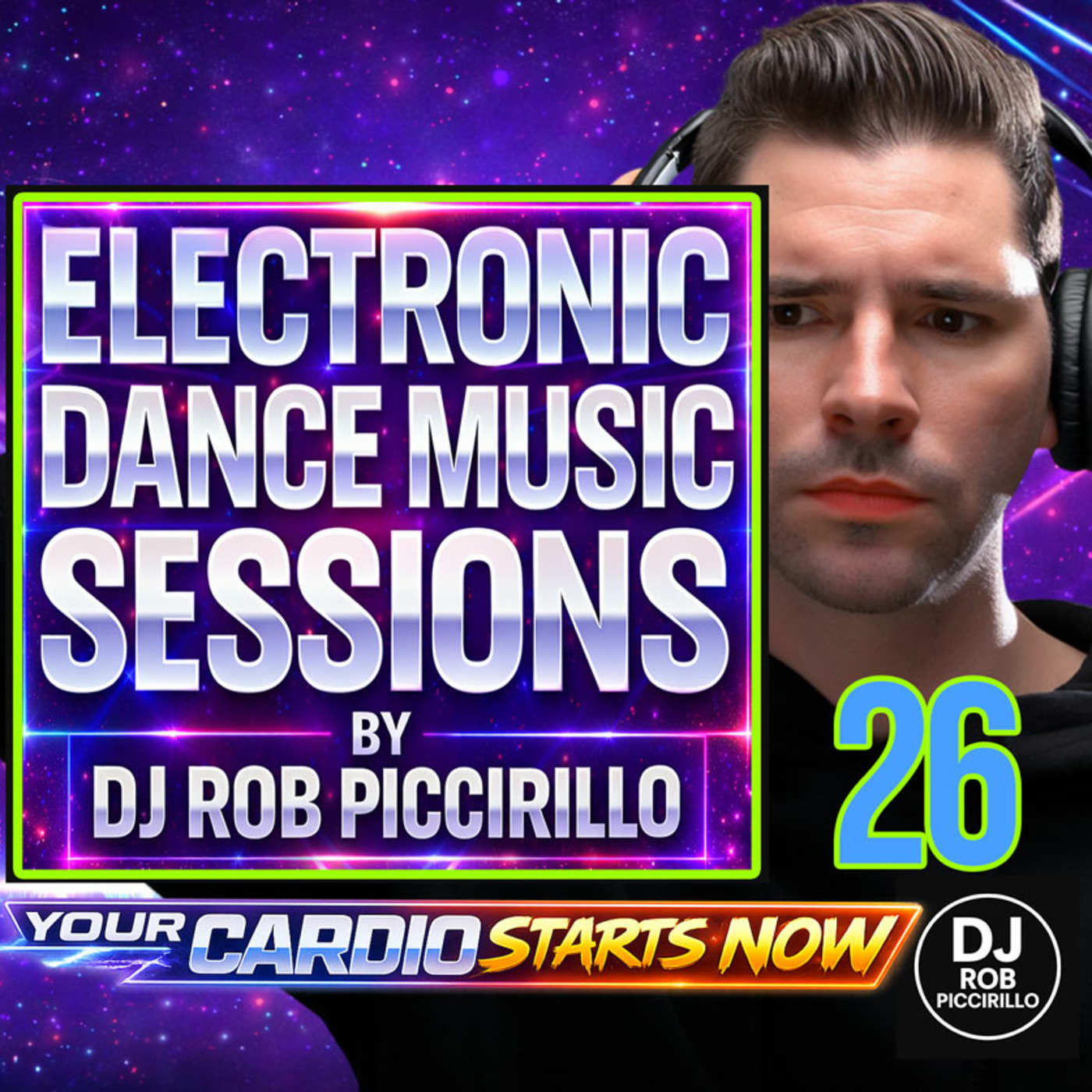 DJ Rob Piccirillo Presents: Electronic Dance Music Sessions