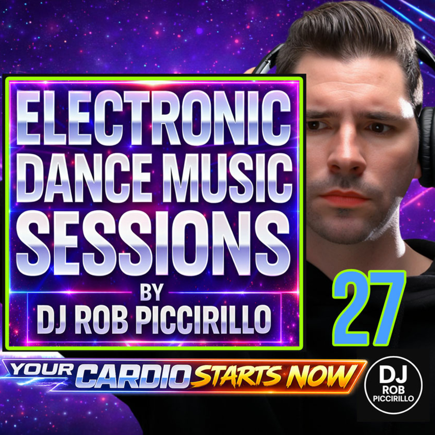 DJ Rob Piccirillo Presents: Electronic Dance Music Sessions