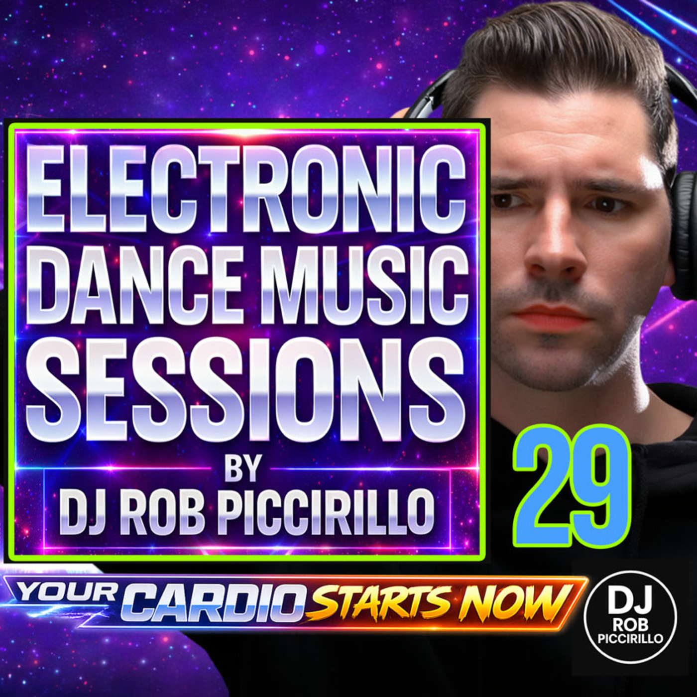 DJ Rob Piccirillo Presents: Electronic Dance Music Sessions