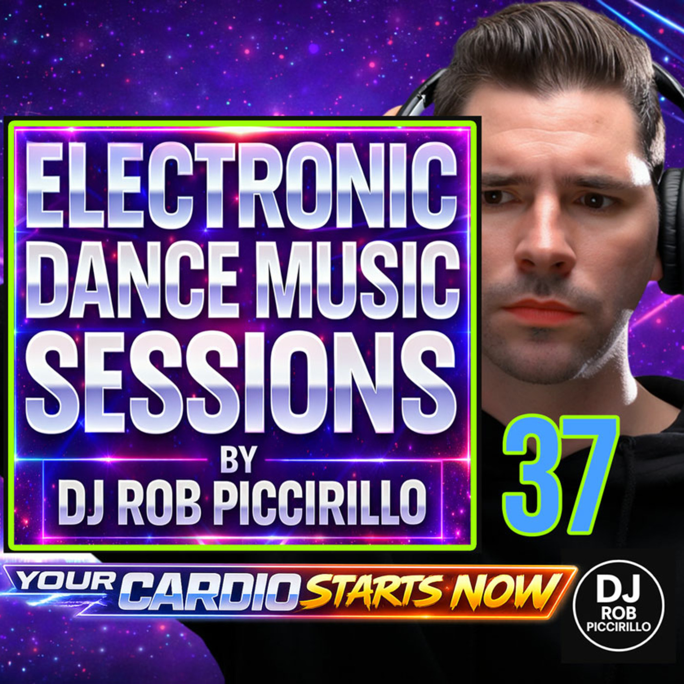 DJ Rob Piccirillo Presents: Electronic Dance Music Sessions