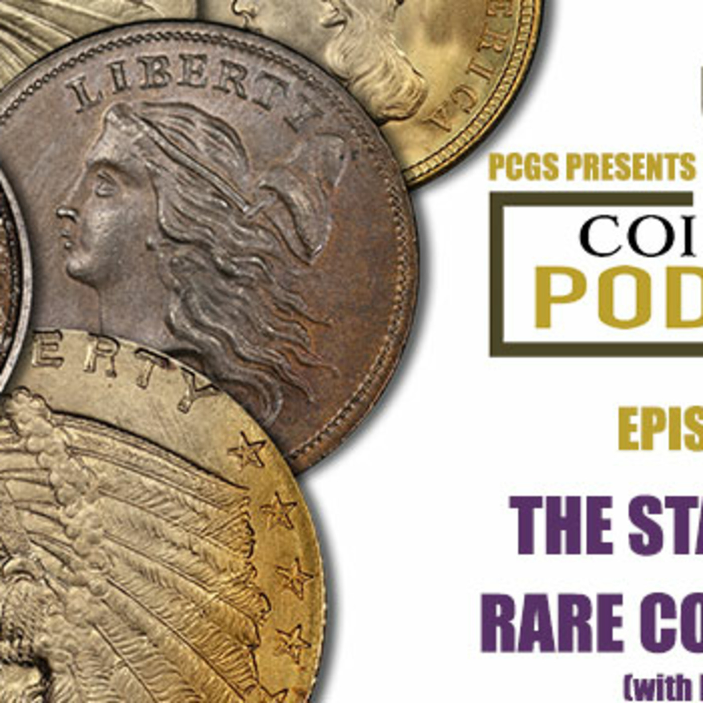 CoinWeek Podcast 116: The State of the Rare Coin Market with Doug Winter