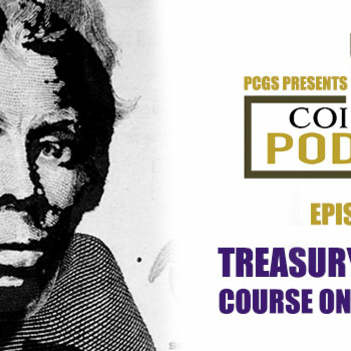 CoinWeek Podcast #117: Treasury Reverses Course on Tubman $20
