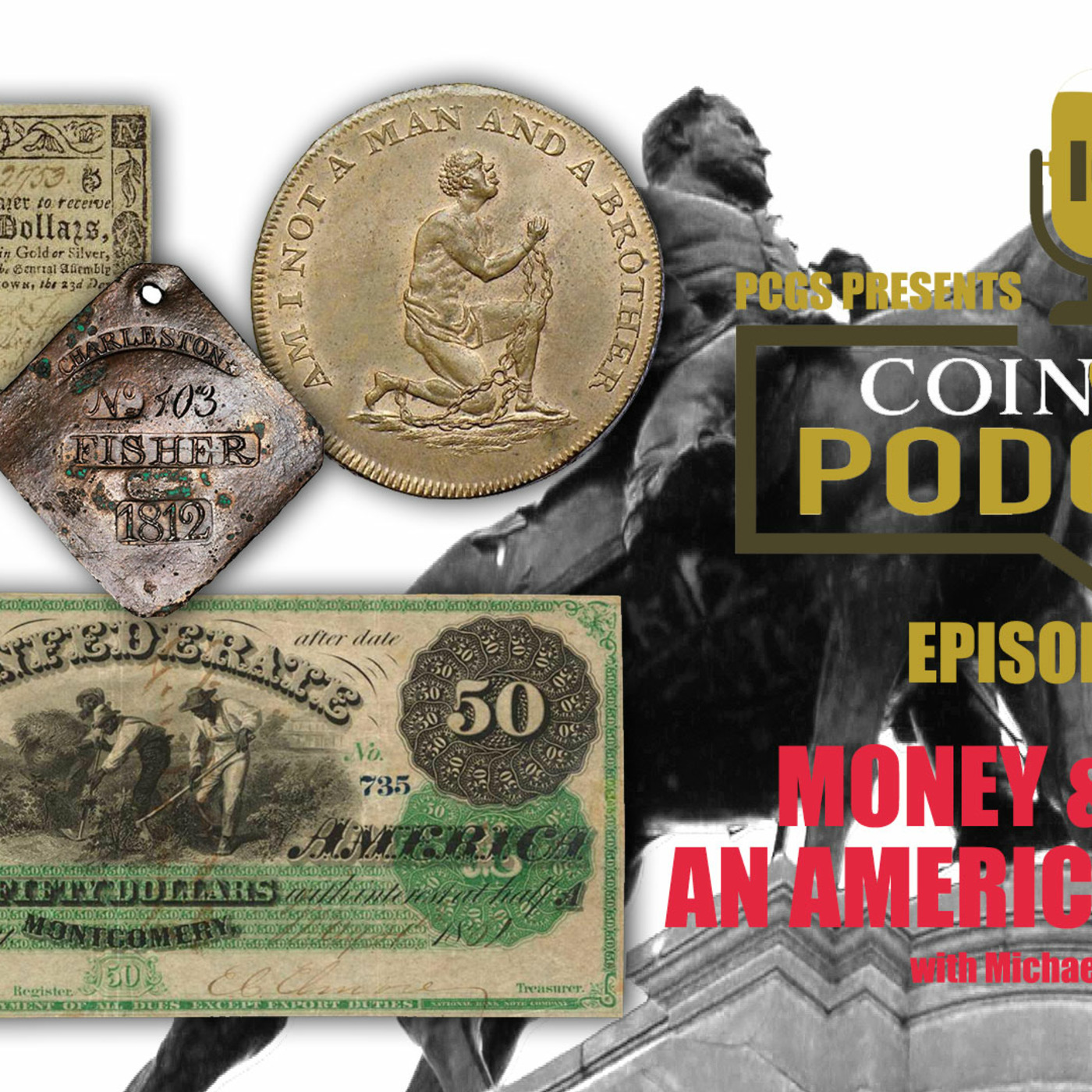 Episode 156: CoinWeek Podcast #156: Money & Race: An American Story