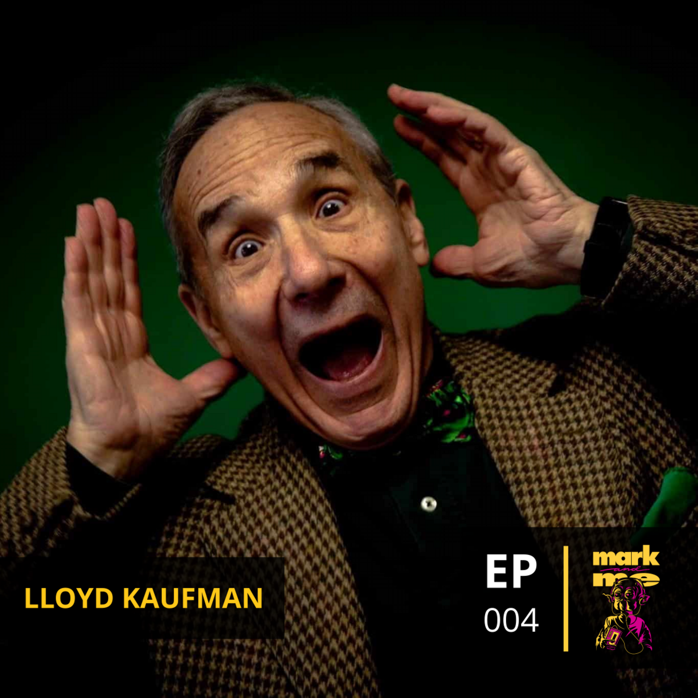Episode 4: Lloyd Kaufman