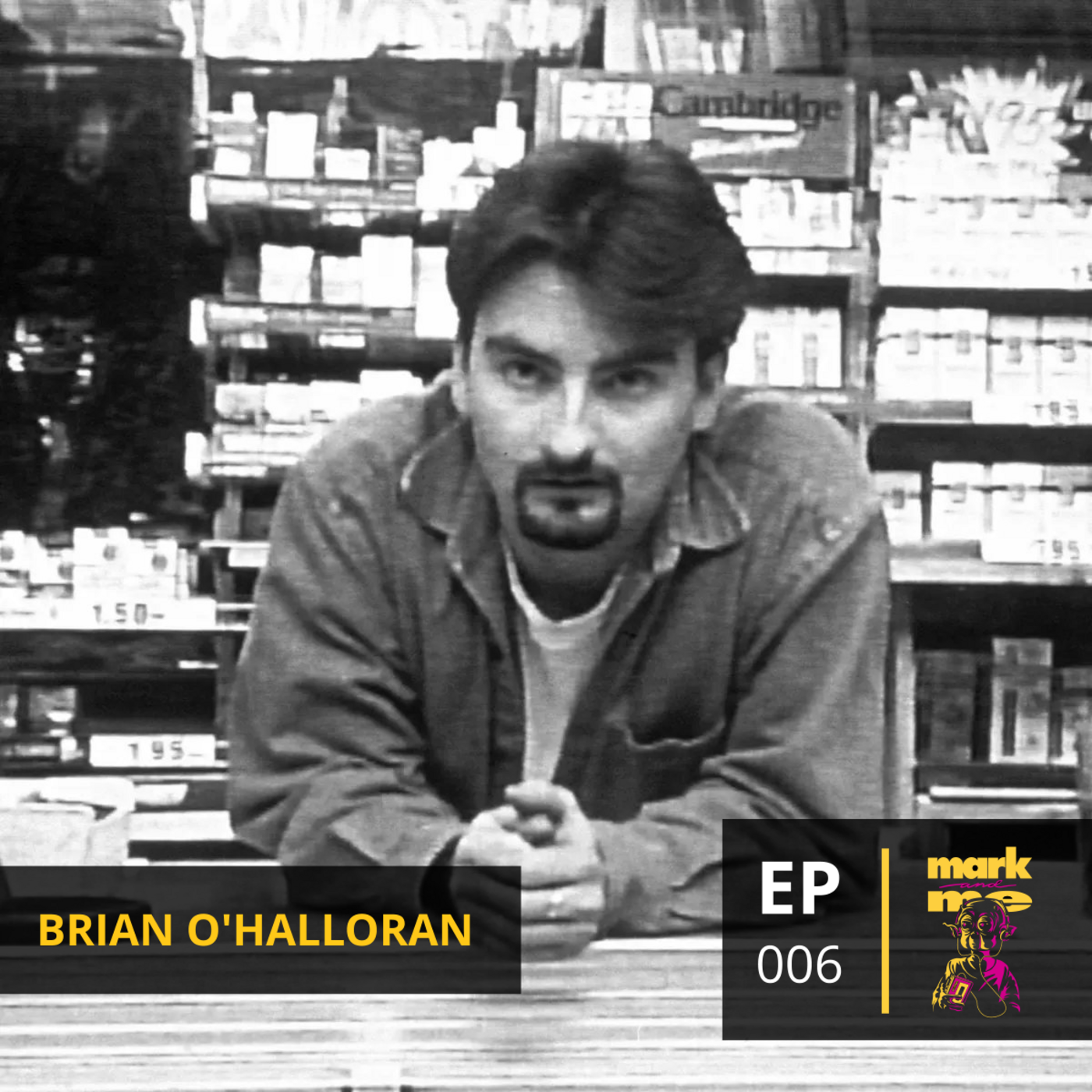 Episode 6: Brian O'Halloran
