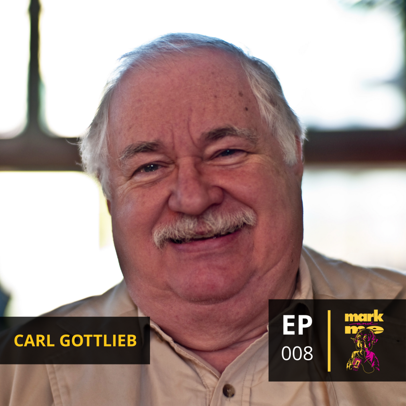 Episode 8: Carl Gottlieb