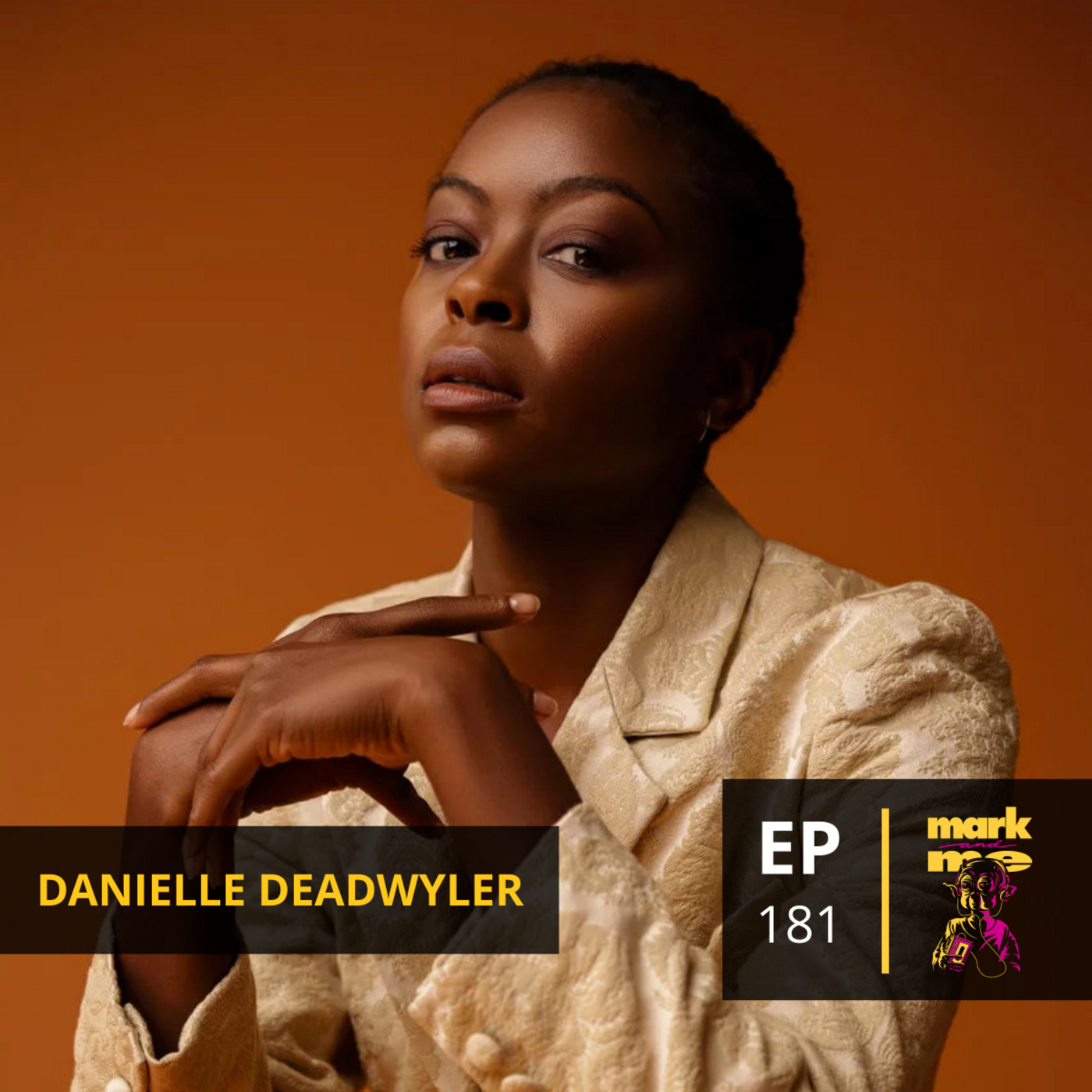 Episode 181: Danielle Deadwyler