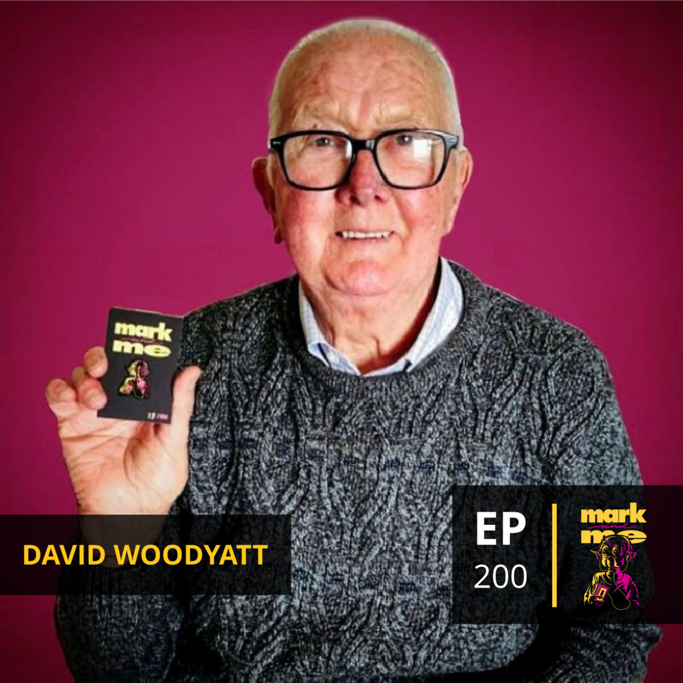 Episode 200: David Woodyatt (My Dad)