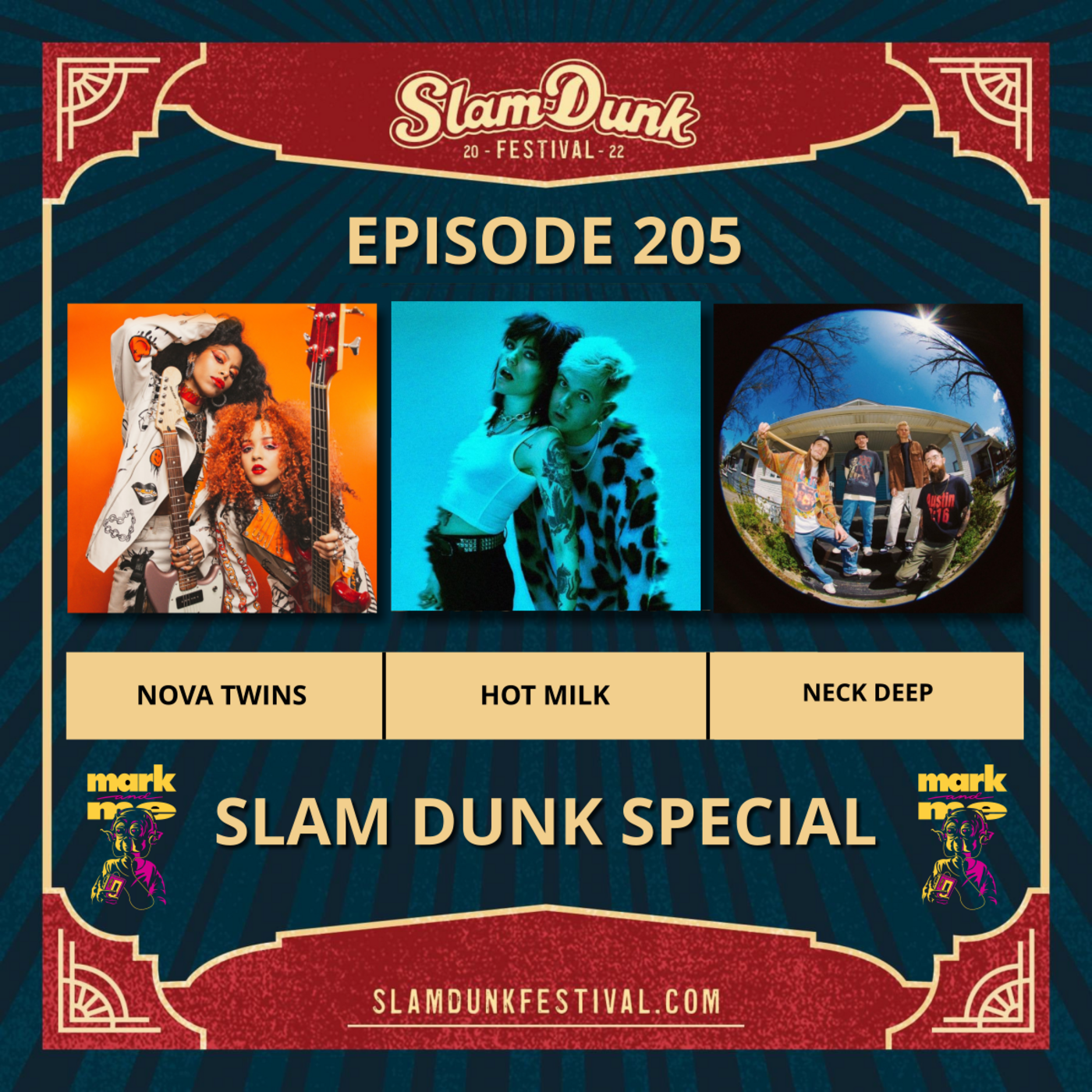 Episode 205: Slam Dunk Festival Special - The Nova Twins, Hot Milk & Neck Deep