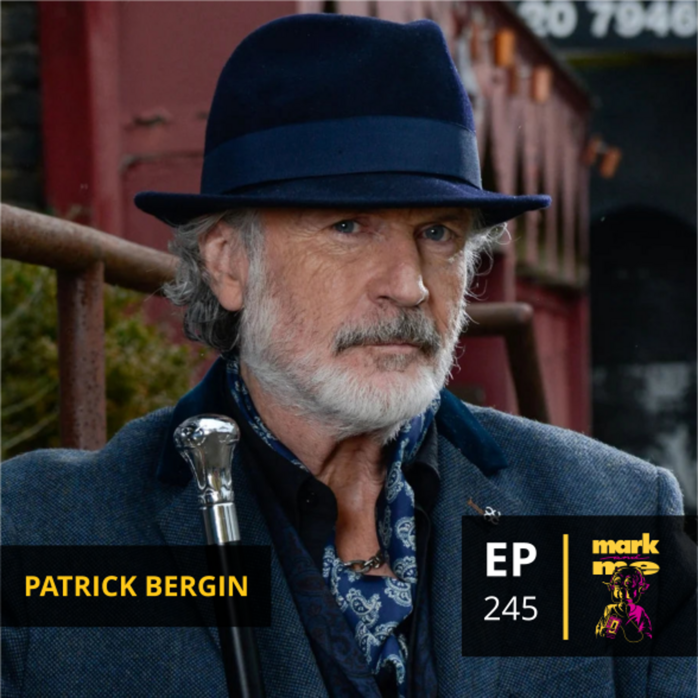 Episode 245: Patrick Bergin