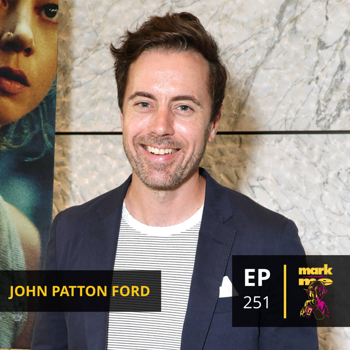 Episode 251: John Patton Ford