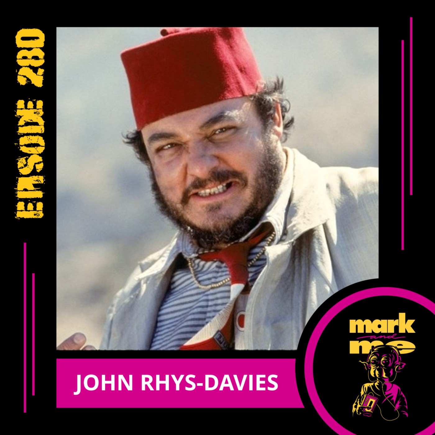 Episode 280: John Rhys-Davies