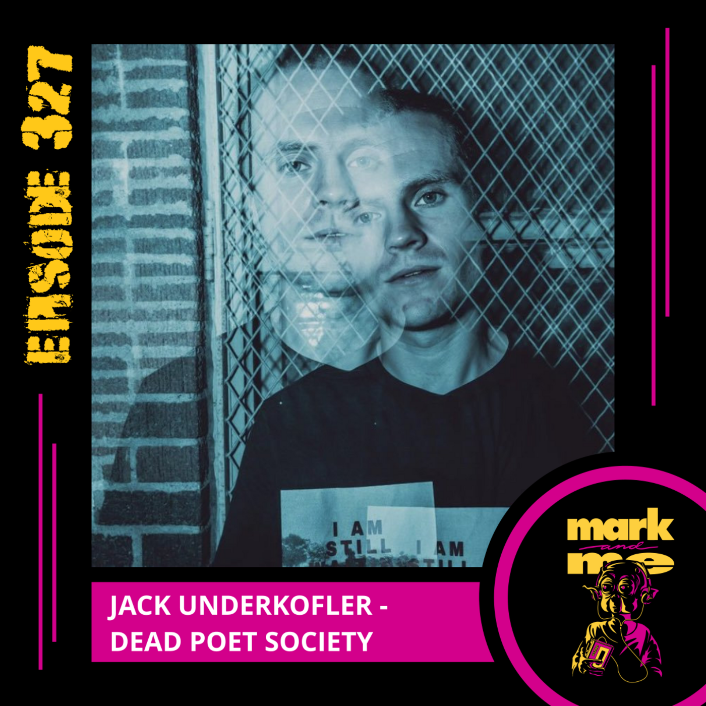 Episode 327: Jack Underkofler (Dead Poet Society)