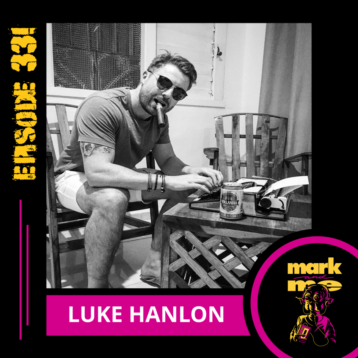Episode 331: Luke Hanlon