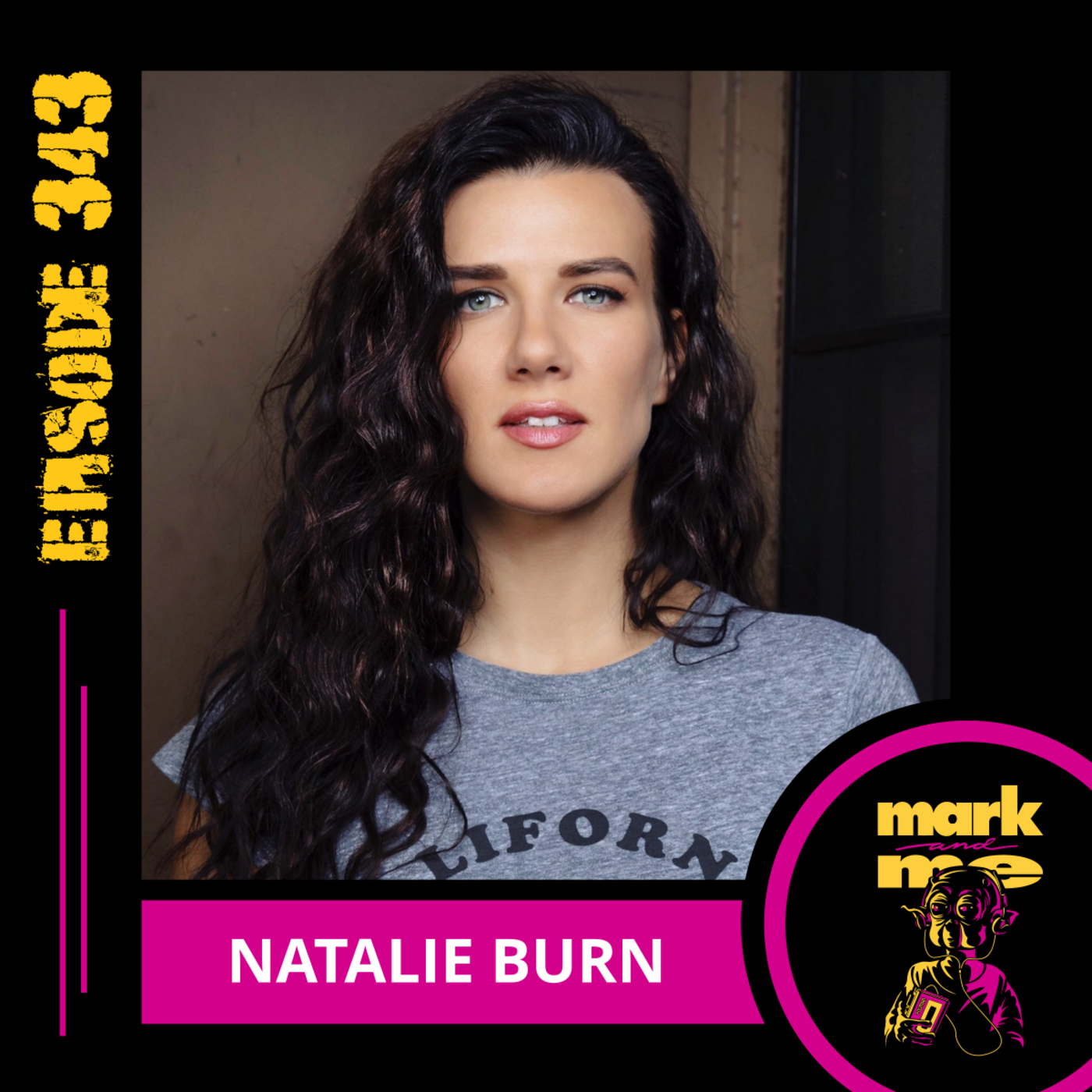 Episode 343: Natalie Burn